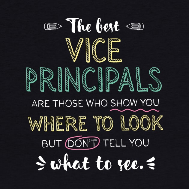 The best Vice Principals Appreciation Gifts - Quote Show you where to look by BetterManufaktur